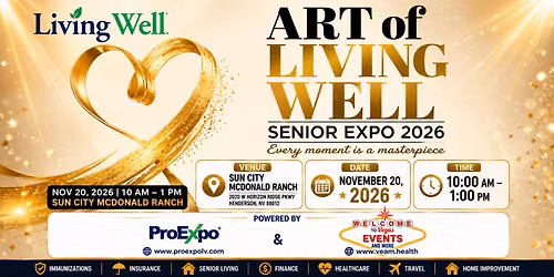 LivingWell Senior Expo \u2013 The Art of Living Well