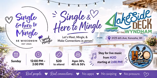 Single & here to Mingle on the Deck