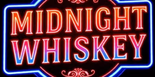 Midnight Whiskey OUTPOST @ Honeycreek