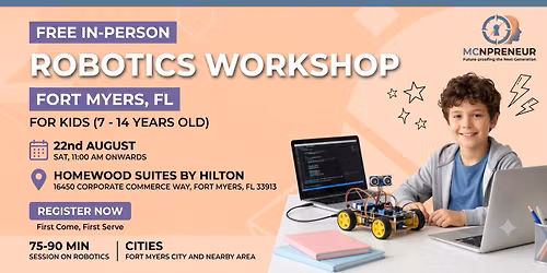 In-person Free Robotics Workshop For Kids at Fort Myers, FL (7-14yrs)