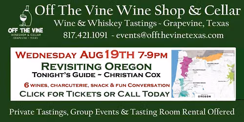 Weds Wine Tasting! - Oregon Revisited with Christian Cox -