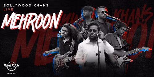 Bollywood Khans Live Ft. Mehroon