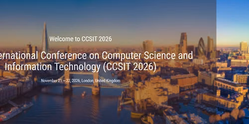16th International Conference on Computer Science and Information Technology (CCSIT 2026)