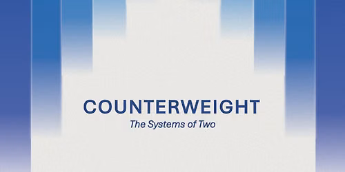 Counterweight: The Systems of Two