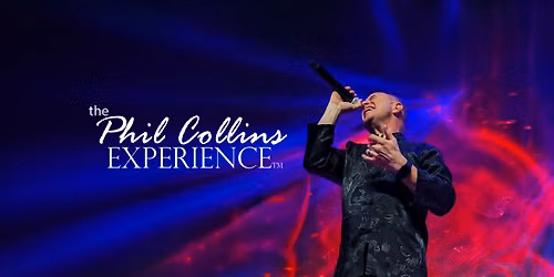 The Phil Collins Experience at Agua Caliente Casino Rancho Mirage