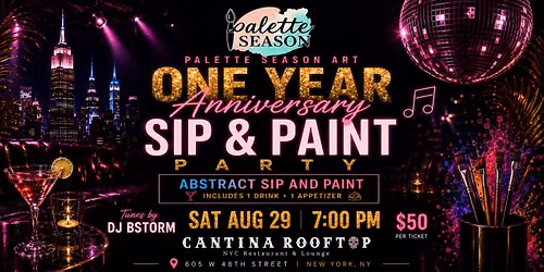 One Year Anniversary Sip and Paint Party - Cantina Rooftop