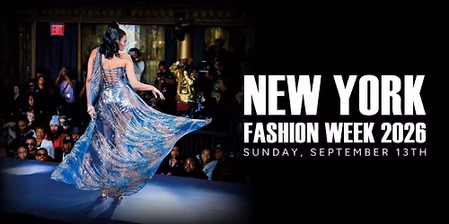 New York: Fashion Week September 13TH, 2026