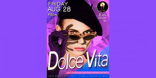 Dolce Vita - An All Vinyl Italo, Synthpop, Hi-NRG Dance Party