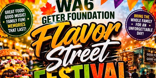 WA6 Geter Foundation Flavor Street Festival \u201cLabor Day Kickoff\u201d!
