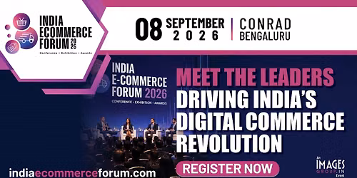 India E-Commerce Forum 2026 \u2013 Premier E-Commerce & D2C Business Event
