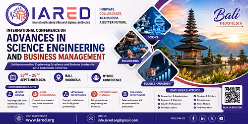 International Conference on Advances in Science Engineering and Business Management