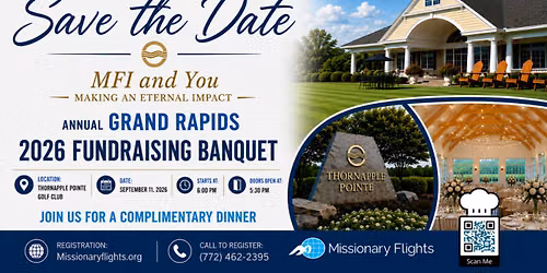Annual Grand Rapids Fundraising Banquet 2026 | MFI & You: Making an Eternal Impact