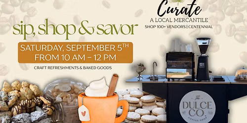 Sip, Shop & Savor at Curate Mercantile