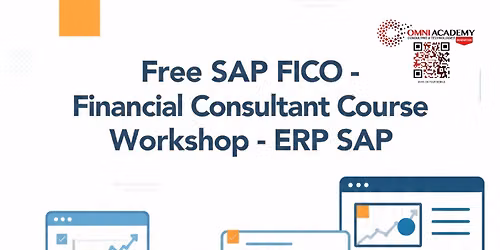 Free SAP FICO - Financial Consultant Course Workshop  Free Workshop 16th AUG,26 at 12:00 PM \u2013