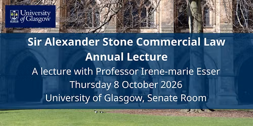 Sir Alexander Stone Commercial Law Annual Lecture