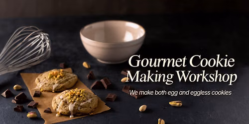 Gourmet Cookie Making Workshop