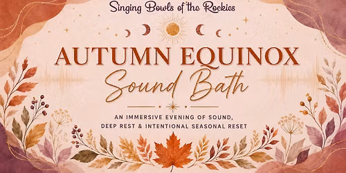 Autumn Equinox Sound Bath