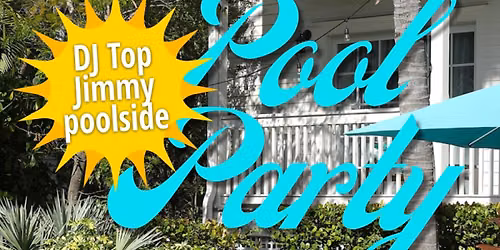 Labor Day Pool Party at The Marker Key West Harbor Resort - September 6