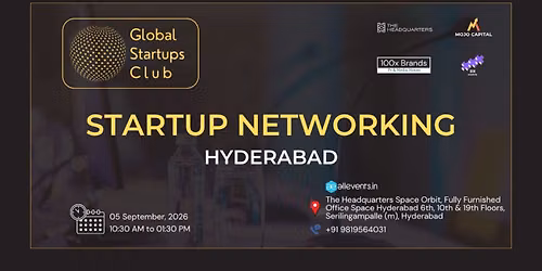 GLOBAL STARTUPS CLUB l STARTUP NETWORKING HYDERABAD 2026