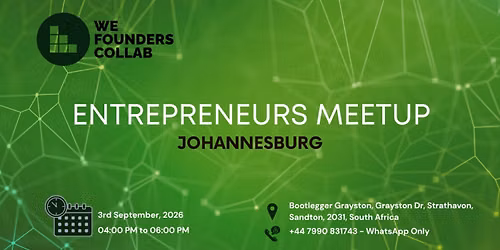 Entrepreneurs Meetup by We Founders Collab Johannesburg 2026