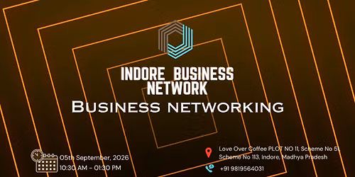 INDORE BUSINESS NETWORK | BUSINESS NETWORKING 2026
