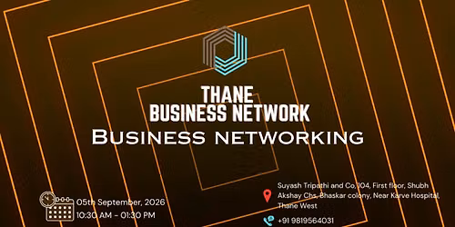 THANE BUSINESS NETWORK | BUSINESS NETWORKING 2026