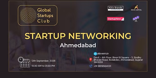 GLOBAL STARTUPS CLUB l STARTUP NETWORKING AHMEDABAD 2026