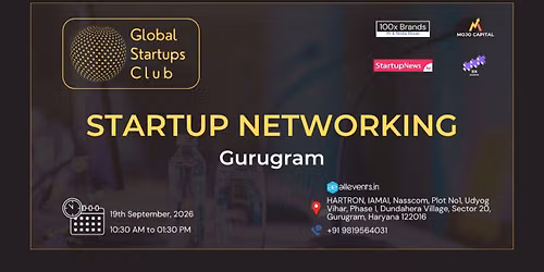 GLOBAL STARTUPS CLUB l STARTUP NETWORKING GURUGRAM 2026