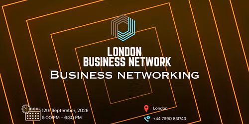 Business Networking London 2026