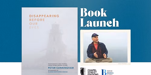 Fredericton Book Launch: Disappearing Before Our Eyes by Peter Cunningham