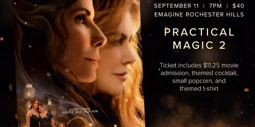 Girls Night Out: Practical Magic 2