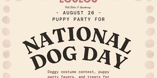 Celebrate National Dog Day at Loulou on 8\/26