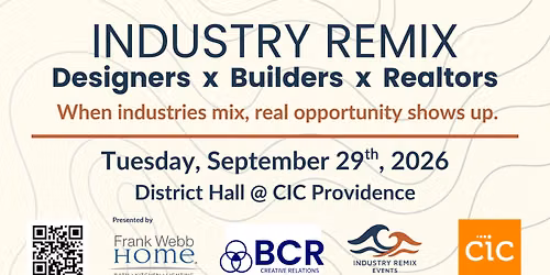 Industry Remix: Designers \u00d7 Builders \u00d7 Realtors