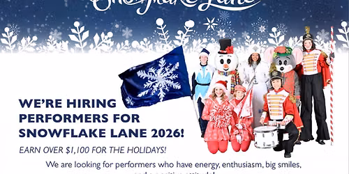 Snowflake Lane Character, Float Patrol, and, Stilt Walker Audition