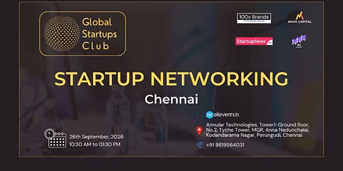 GLOBAL STARTUPS CLUB l STARTUP NETWORKING CHENNAI 2026
