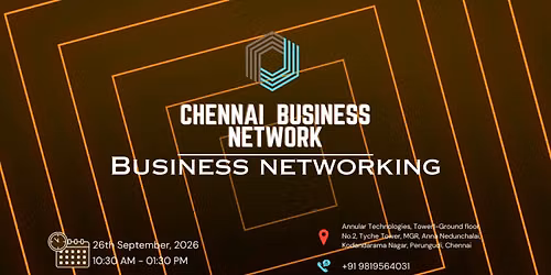 CHENNAI BUSINESS NETWORK | BUSINESS NETWORKING 2026