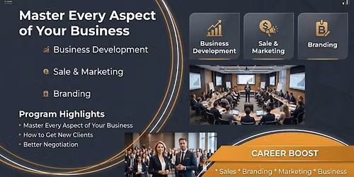 Learn Business Development -Branding, marketing, Sales, product launches