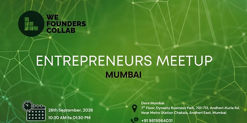 Entrepreneurs Meetup by We Founders Collab Mumbai 2026