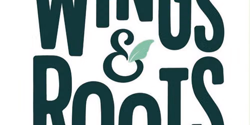 Wings and Roots