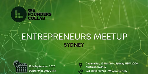 Entrepreneurs Meetup by We Founders Collab Sydney 2026