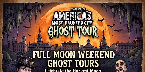 Full Moon Weekend Ghost Tours Hosted by America's Most Haunted City\u00ae Tour (8pm, Friday & Saturday)