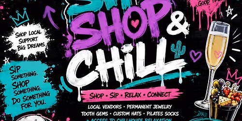Sip, Shop, & Chill at The Chill House 