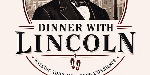 Dinner With Lincoln