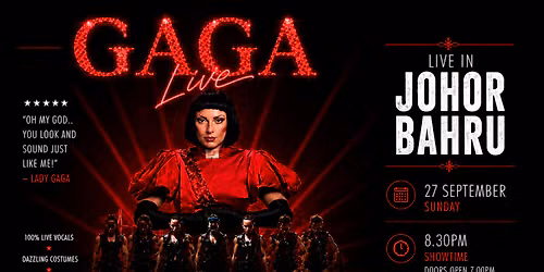 GAGA LIVE IN JB