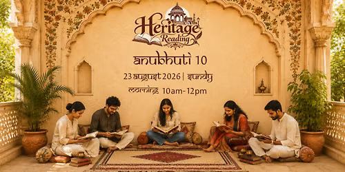 ANUBHUTI 10 - Reading at a Heritage Place