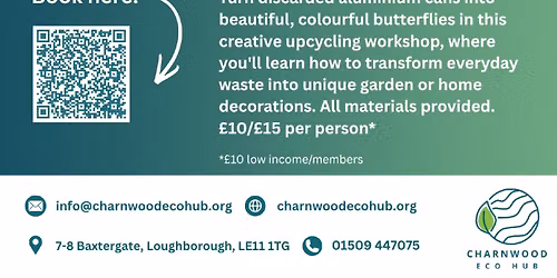 Charnwood Eco Hub Beer Can Butterfly Workshop