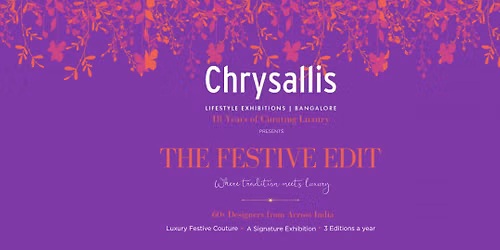 Chrysallis Lifestyle Exhibition : Festive Edit