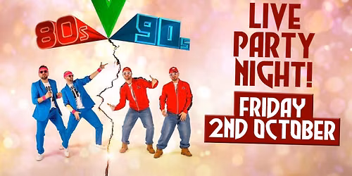 80's v 90's Live Party Night