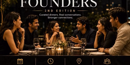 Dinner With Founders - Invite Only