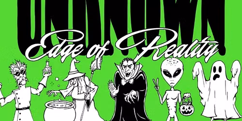 The Unknown: Edge of Reality (Night Light 21+)